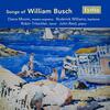 W Busch - Songs (with Songs by Poston, Finzi & Head)