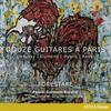 12 Guitares a Paris: Debussy, Dumond, Dyens, Ravel