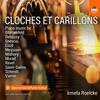 Cloches et Carillons: Piano Music