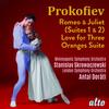 Prokofiev - Romeo and Juliet, The Love for Three Oranges: Suites