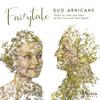 Fairytale: Works for Cello & Piano by Juon & Kepitis
