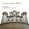 Recommended by Bach: Organ Works