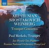 Arutiunian, Shostakovich, Weinberg - Trumpet Concertos