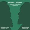 Brahms - Symphony no.2; Dvorak - Symphony no.7