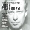 John Frandsen: The Danish Star Conductor - Selected Early Recordings