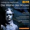 Beethoven - Die Weihe des Hauses (The Consecration of the House)