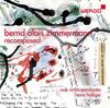 BA Zimmermann - Recomposed: Original Compositions and Arrangements for Orchestra