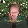Baroque Recorder Concertos: Treasures from Swedish Collections