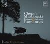 Chopin & Miladowski - Known and Unknown Romantics