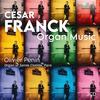 Franck - Organ Music