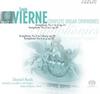 Vierne - Complete Organ Symphonies Vol. 1 & 2