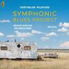 Maillard & Russo - Symphonic Blues Project