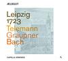 Leipzig 1723: Telemann, Graupner, Bach - Cantatas