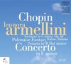 Chopin - Nocturne, Polonaise-Fantasy, Piano Sonata no.2, Piano Concerto no.1, etc.