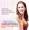 Variations: Mozart, Beethoven, Mendelssohn, Brahms