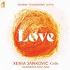 Love: Dvorak, Tchaikovsky, Jevtic