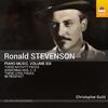 Stevenson - Piano Music Vol.6