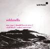 Soldanella: Works for Solo Cello by Reger, Tovey, Busch & Courvoisier