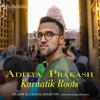 Prakash - Karnatik Roots