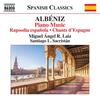 Albeniz - Piano Music Vol.9: Rapsodia espanola, Chants d�Espagne, etc.