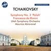 Tchaikovsky - Symphony No. 3 �Polish�, Francesca da Rimini