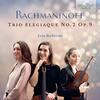 Rachmaninov - Trio elegiaque no.2 & Other Works