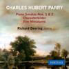 Parry - Piano Sonatas 1 & 2, Charakterbilder, 5 Miniatures