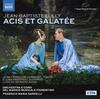 Lully - Acis et Galatee