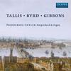 Tallis, Byrd, Gibbons - Keyboard Works
