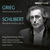 Grieg - Piano Concerto; Schubert - Wanderer Fantasy