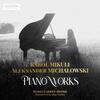 Mikuli & Michalowski - Piano Works