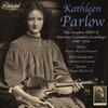 Kathleen Parlow: The Complete HMV & Columbia Recordings