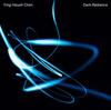 Ying-Hsueh Chen - Dark Radiance