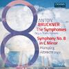 Bruckner - The Symphonies (arr. for organ) Vol.8: Symphony no.8