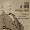 Mikuli - Metamorphoses: Songs and Cantata to German Poetry