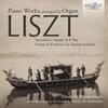 Liszt - Piano Works arranged for Organ