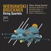 J Wieniawski & Bruckner - String Quartets