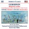 Gershwin - Rhapsody in Blue, Rhapsody no.2, Cuban Overture; Tower & Stucky