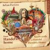 From Handel�s Home: The Keyboards of Handel Hendrix House