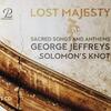 G Jeffreys - Lost Majesty: Sacred Songs and Anthems