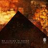 Bulak - No Clouds in Haraz (Vinyl LP)