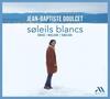 Soleils blancs: Grieg, Nielsen, Sibelius
