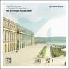 No Strings Attached: Concertos, Overture and Sonatas for Oboe Band