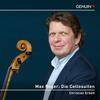 Reger - The Cello Suites