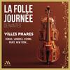La Folle Journee de Nantes: Villes Phares