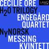 Ore - H2O Trilogy