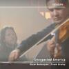 Unexpected America: Works for Violin & Piano