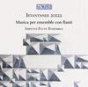 Istantanee 21x22: Music for Ensemble with Flutes