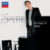 Satie - The Magic of Satie
