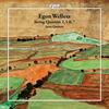 Wellesz - String Quartets 2, 5 & 7